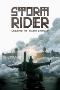 دانلود فیلم Storm Rider: Legend of Hammerhead 2026464131-844470660