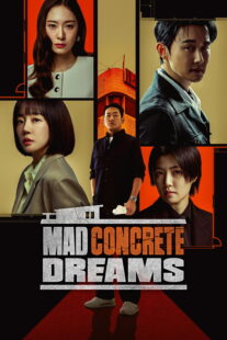دانلود سریال کره ای Mad Concrete Dreams463378-1395359482