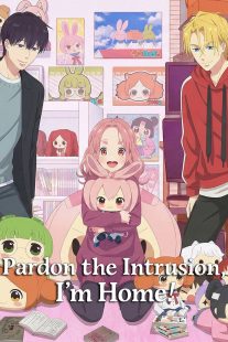 دانلود انیمه Pardon the Intrusion, I’m Home467657-553046207